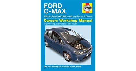 Ford C Max Petrol And Diesel (03 10) 53 To 10